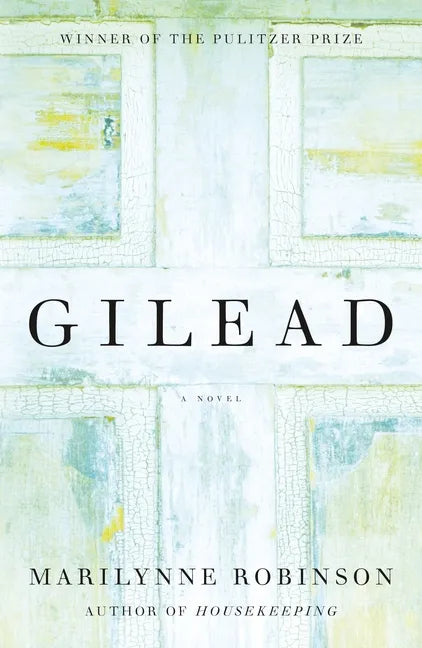 Gilead (Oprah's Book Club) - Hardcover